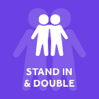 Stand In & Double